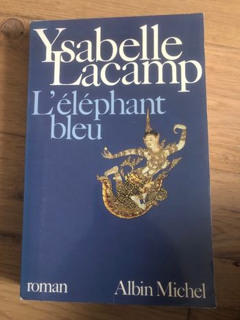 L’éléphant bleu - Ysabelle Lacamp