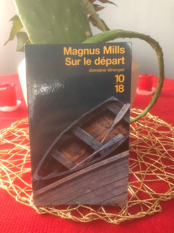Sur le départ - Magnus Mills