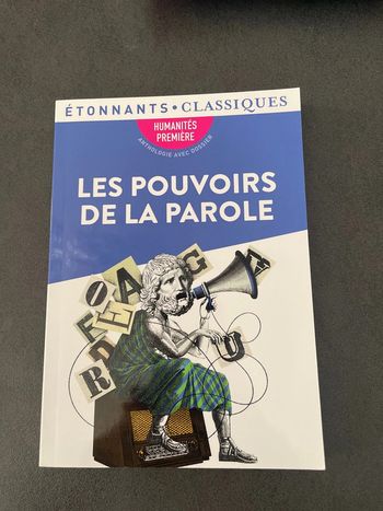Les pouvoirs de la parole humanités première lycée bac