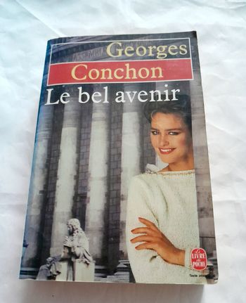 Le bel avenir Georges Conchon