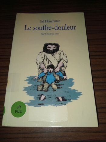 Sid fleischman : le souffre douleur