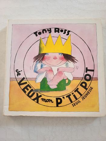 Je veux mon ptit pot