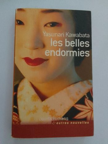 Yasunari Kawabata - Les belles endormies