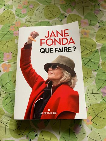 Jane fonda que faire?