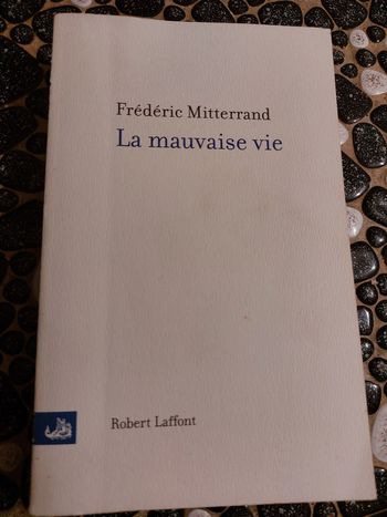 la mauvaise vie