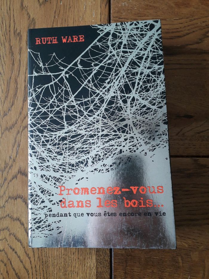 Promenez-vous dans les bois - Ruth Ware