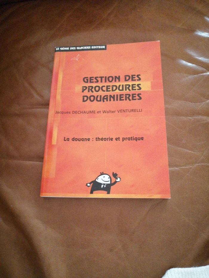 Livre gestion des procédures douanières