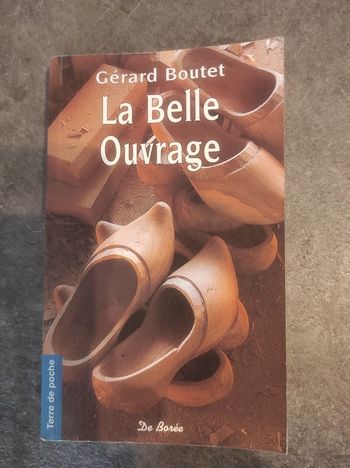 La Belle Ouvrage Gérard Boutet De Borée Terre de Poche 2003