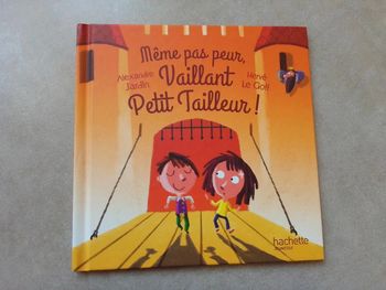 Livre pour enfant Même pas peur, Vaillant petit tailleur !