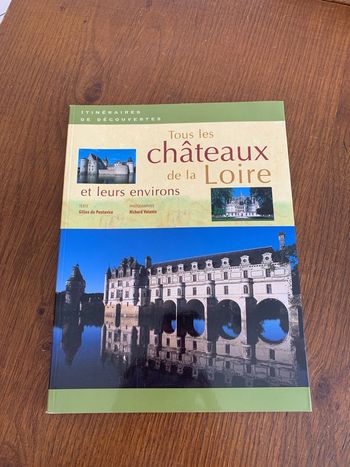 Tous les châteaux de la Loire