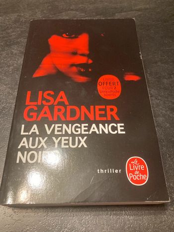 Lisa Gardner La Vengeance aux yeux noirs