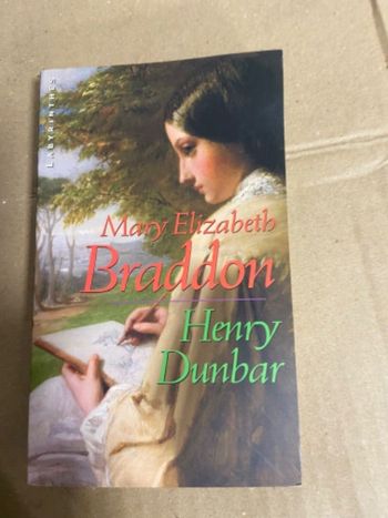 Livre henry dunbar de mary Elizabeth Braddon