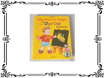 Les mots en images avec Oui-Oui.