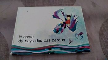 Livre pour enfants Le conte du pays des pas perdus