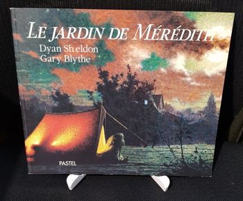 Jardin de Mérédith (Le) - Dyan Sheldon - Gary Blythe - Ecole des loisirs