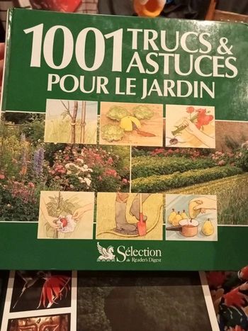 1001 trucs et astuces pour le jardin
