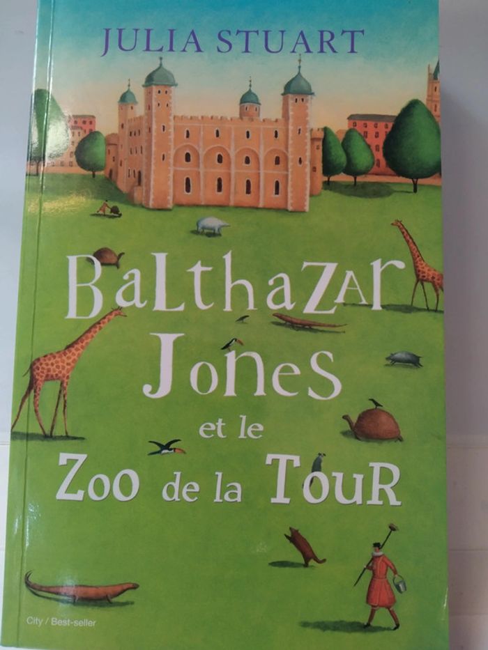 Balthazar Jones et le zoo de La tour