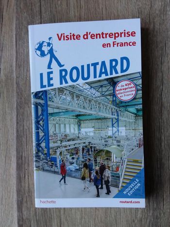 Guide du routard des visites d'entreprises