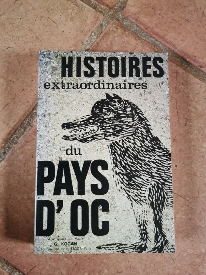 Histoires extraordinaires du Pays d'Oc, livre de G. Kogan