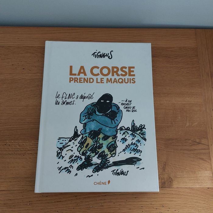 La Corse prend le maquis Éditions du chene