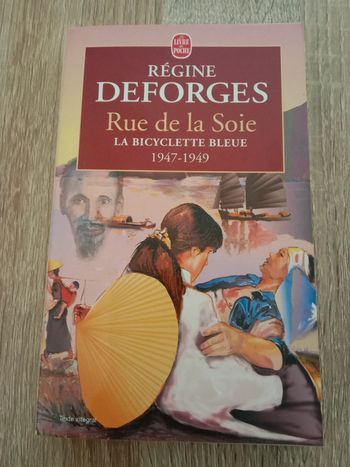 Régine Deforges 📚 Rue de la Soie La bicyclette bleue 1947-1949