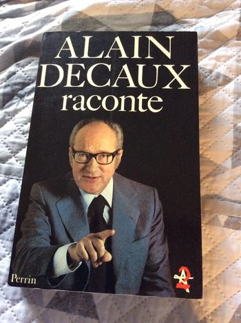 #Alain Decaux raconte