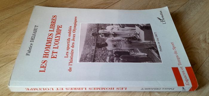 Fabrice Delsahut - Les Hommes libres et l'Olympe (sport) - photo numéro 2