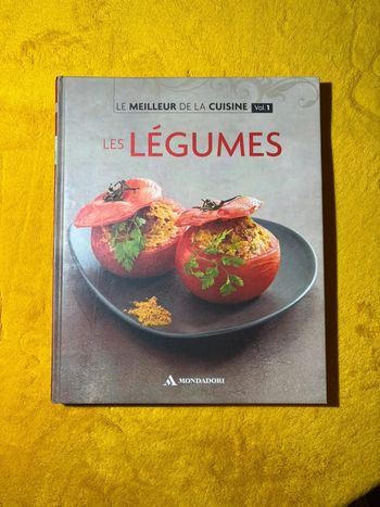 Livre de recette Le Meilleur de la cuisine Vol. 1 Les légumes