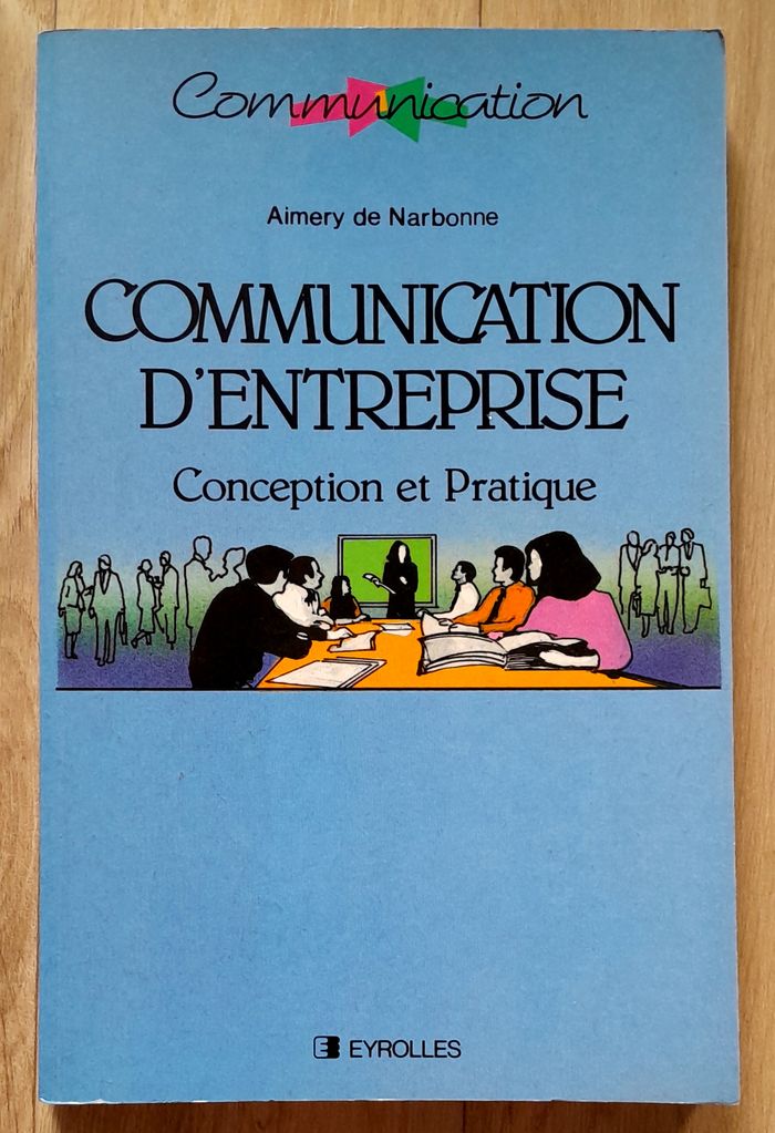 Communication d'entreprise conception et Pratique