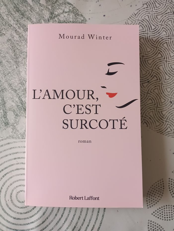 Livre " L'Amour, C'est Surcoté " de Mourad Winter 🌸🌿