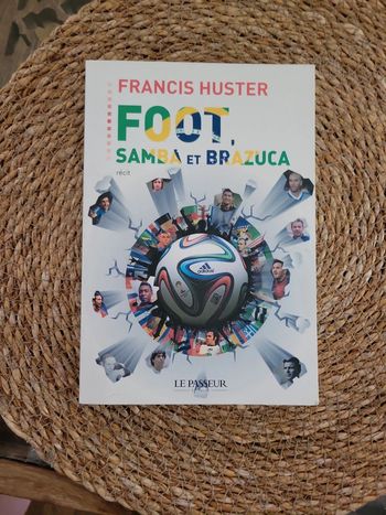 Foot Samba et Brazuca. F.Huster
