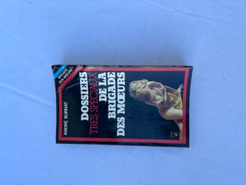 Livre - Dossier très spéciaux de la brigade des mœurs - André Brunat