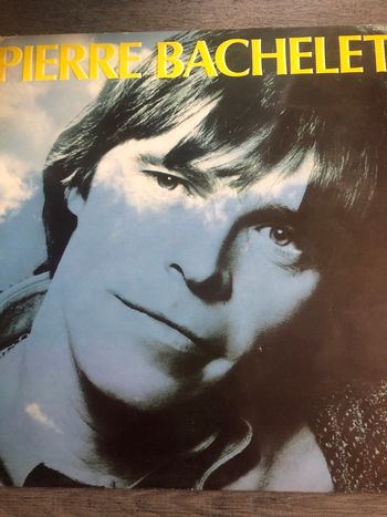 Vinyle 33t Pierre Bachelet