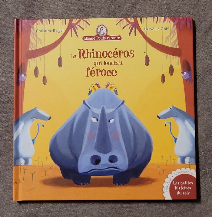 Mamie Poule Raconte - Tome 19 - Le Rhinocéros Qui Louchait Féroce Christine Beigel, Hervé Le Goff (I