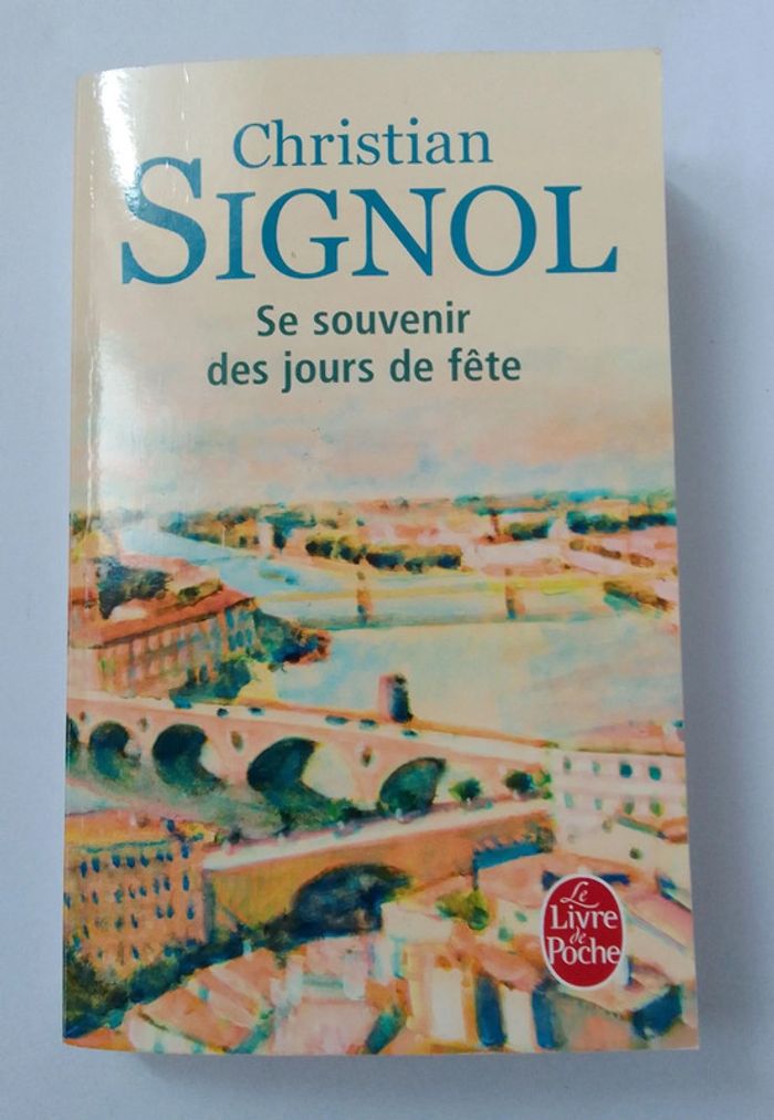 Christian Signol - Se souvenir des jours de fête