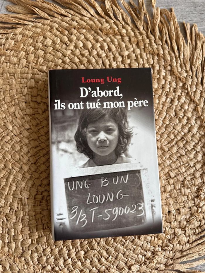 Livre d’abord ils ont tiré mon père