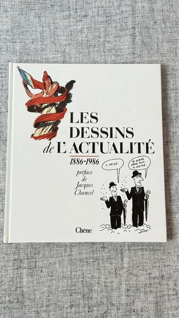 Les dessins de l’actualité 1886-1986