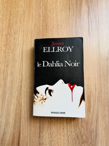 Livre de James Ellroy «La Dalhia Noir» Édition rivages noir