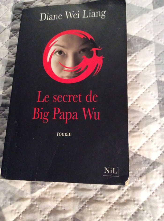 #le secret de Big Papa Wu par Diane Wei Liang