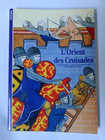 Georges Tate - L'orient des Croisades