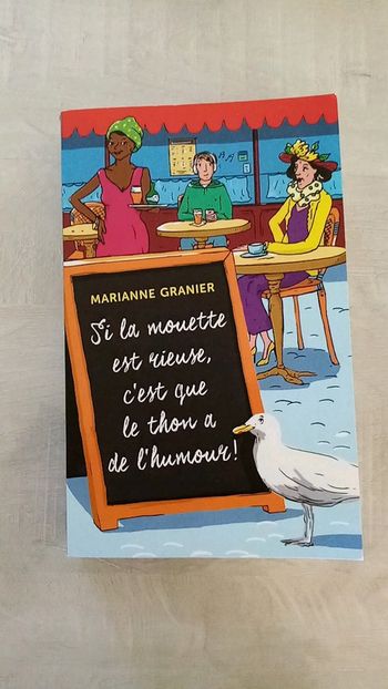 Si la mouette est rieuse, c'est que le thon a de l'humour !