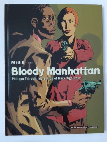 BD - Thirault, Riou, Vigouroux - Miss Bloody Manhattan