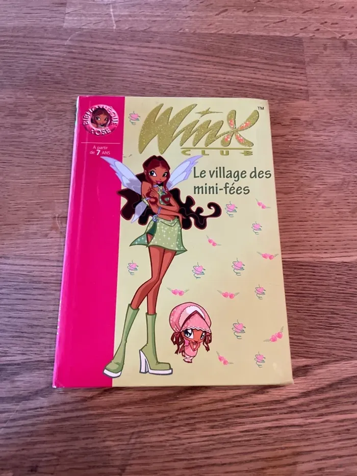 Livre La bibliothèque Rose Winx Club Numéro 14 Le mini village des mini fées