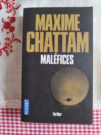 Maléfices. Maxime Chattam