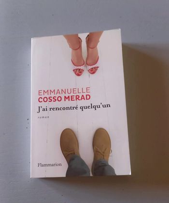 J'ai rencontré quelqu'un.