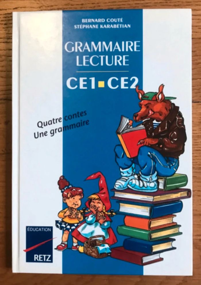 Grammaire-lecture CE1-CE2 - manuel de l’élève - RETZ