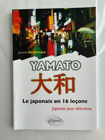 Yamato, le japonais en 16 leçons : japonais pour débutants
