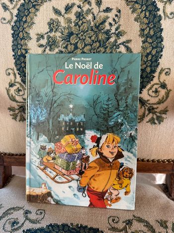 Pierre Probst - Livre Le Noël de Caroline - Album bd Hachette années 90/00