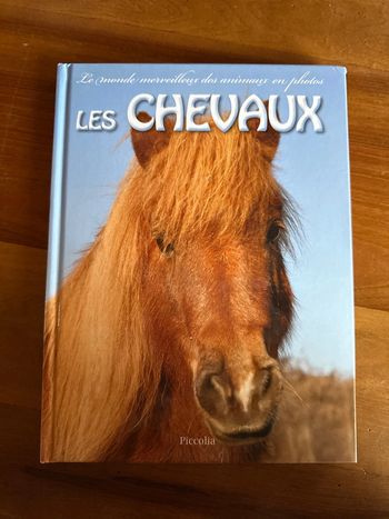 Livre Le Monde, merveilleux des animaux en photo les chevaux