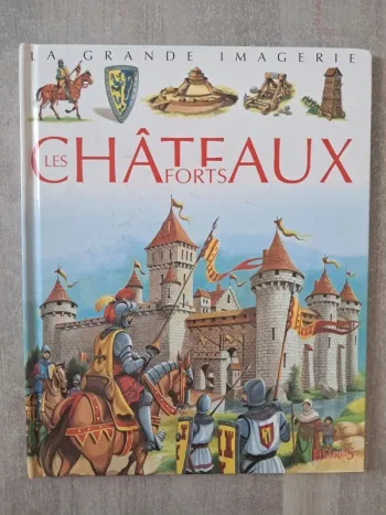 Livre la grande imagerie les châteaux forts